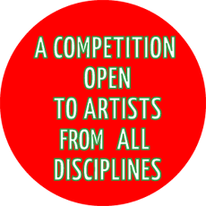 A competition open to artists of all disciplines